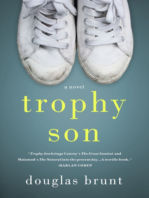 Title details for Trophy Son by Douglas Brunt - Wait list